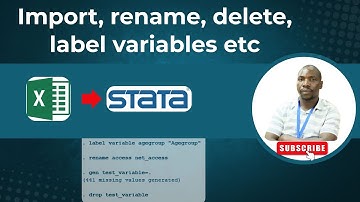 How to import data into STATA, Rename variables, and add value labels
