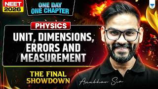 Unit, Dimension, Errors and Measurement | NEET 2026 | Anubhav Sir