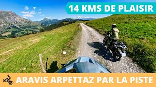 OFF ROAD: Col de Aravis  Col de l'Arpettaz par la piste Moto Guzzi V85TT, BMW G310GS