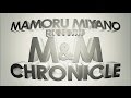 宮野真守「MAMORU MIYANO presents M&amp;M CHRONICLE」トレーラー