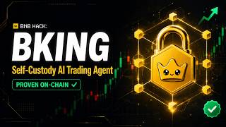 Bking — Self-Custody Autonomous AI Trading Agent on BSC (Proven On-Chain) | BNB Hack Track 1