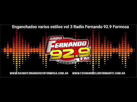 Enganchados varios estilos vol 3 Radio Fernando 92.9