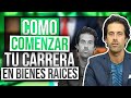 Como Comenzar Tu Carrera Como Agente Inmobiliario