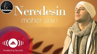 Maher Zain   Neredesin Turkish Türkçe   Official Music Video مترجمة للعربية