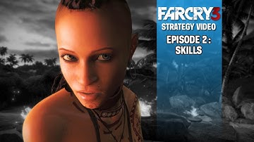 Far Cry 3 - IGN Survival Guide Episode 2: Skills