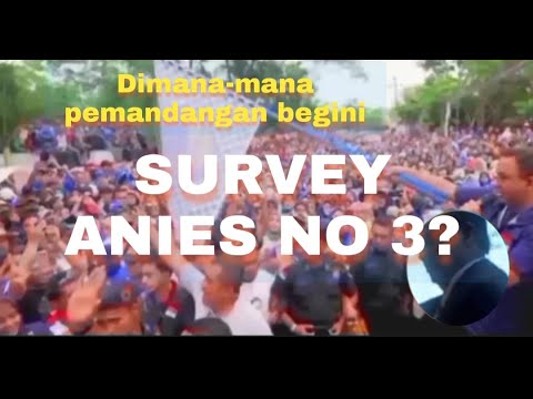 ADA BEBERAPA SURVEY ELEKTABILITAS SELALU ANIES BASWEDAN NO 3 I PERCAYA? @yaminhasibuan319