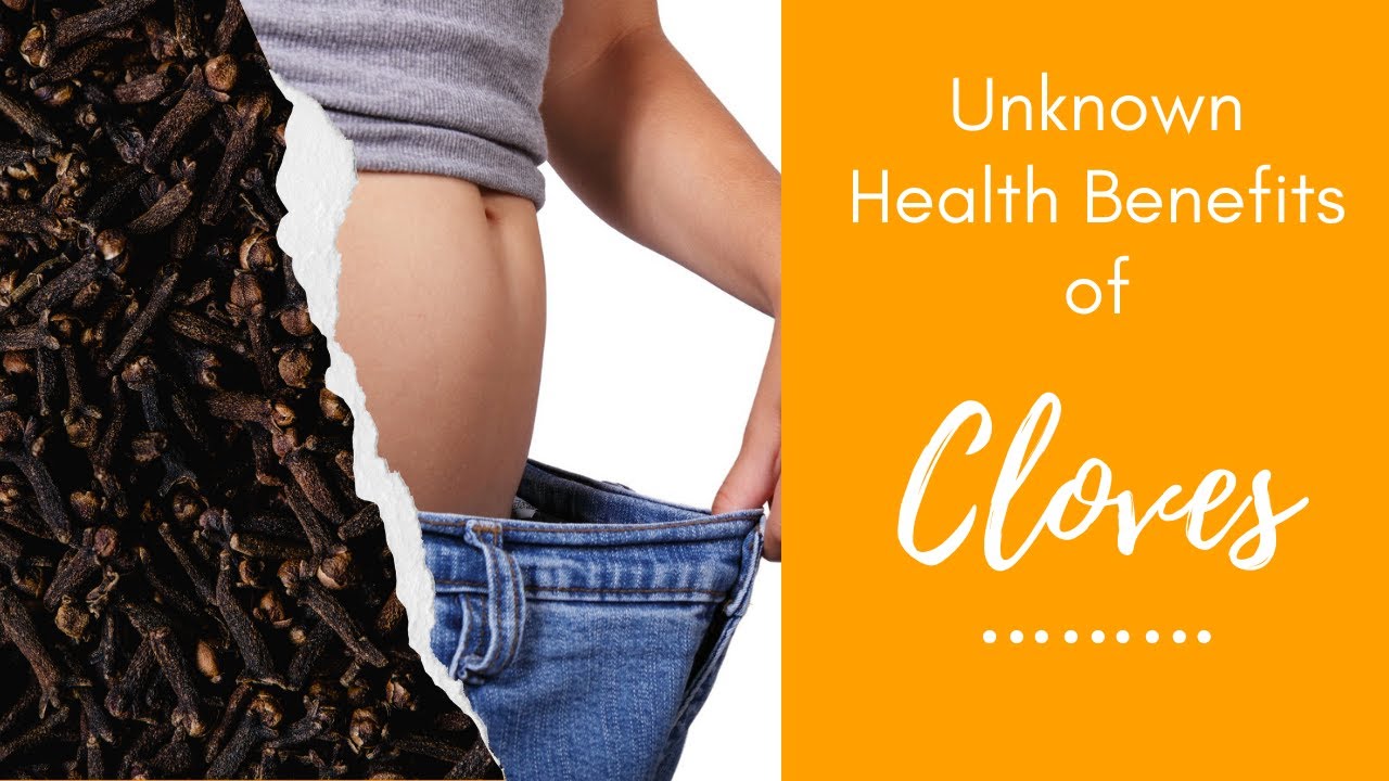 Health Benefits of Cloves Increase Immunity with CloveUses of Clove
