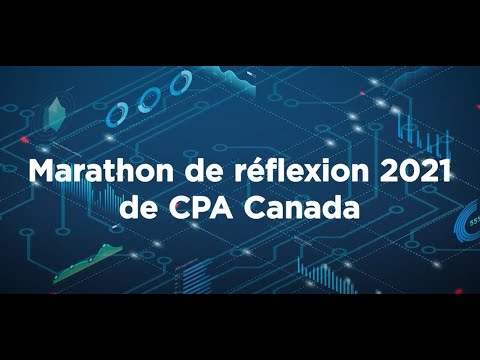 Faits saillants du marathon de réflexion 2021 de CPA Canada - YouTube