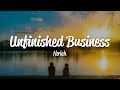 NERIAH - Unfinished Business (Lyrics)