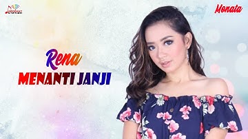 Rena - Menanti Janji (Official Music Video)