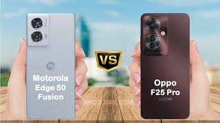 Motorola Edge 50 Fusion vs Oppo F25 Pro || Full comparison || Which is better ?