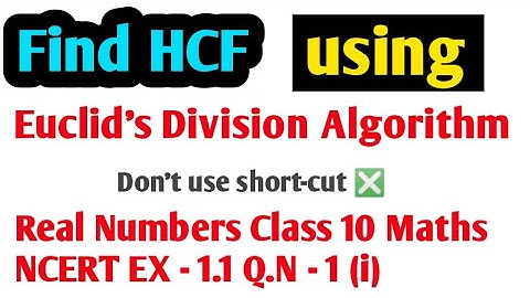 Find HCF using Euclid
