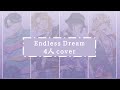 【4人】Endless Dream (Paradox Live Visty) Cover ˖ ݁✧˖ 歌い手