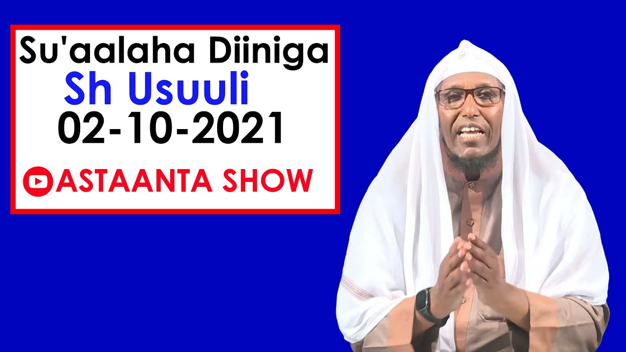 SU’AAL YAAB LEH (AABAHEY LAMA HADLIN MUDO SHAN SANO AH) ‘SUBXAANALLAH’