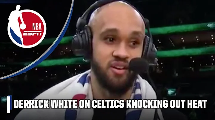 'WE TOOK CARE OF BUSINESS!' 😤 - Derrick White on the Celtics advancing to semifinals | NBA on EPSN - DayDayNews