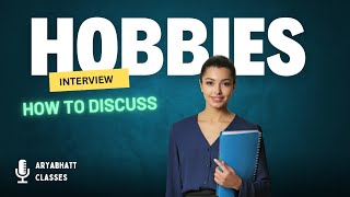 How To Discuss About Hobbies | Hobbies in Interview | English Spoken Classes | English Speaking