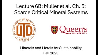 Lecture 6B: Scarce Critical Mineral Systems