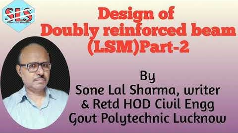 Design of doubly reinforced beam(LSM)-Part-2