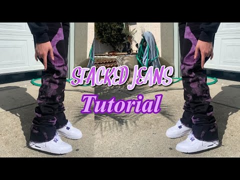 HOW TO MAKE STACKED JEANS !, TUTORIAL