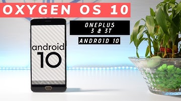 Install Oxygen OS 10 ( GSI ) on Oneplus 3 & 3T Step by Step guide