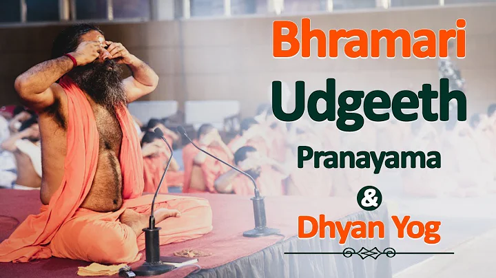 Bhramari, Udgeeth Pranayama & Dhyan Yog | Swami Ra...