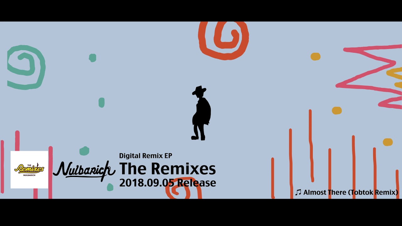 Nulbarich The Remixes Trailer Youtube