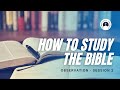 Observation - Session 2 - How to Study the Bible | Grace Hill Church - Pittsboro, NC