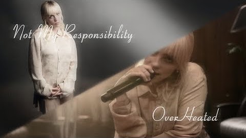 Billie Eilish - Not My Responsibility/OverHeated (Tour Studio Verison)