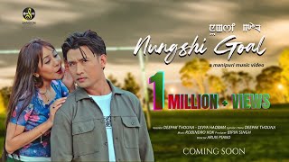 Download Lagu Nungshi Goal || Official M/V 2026 || Tete Sapam || Shilheiba || Deepak Thouna || Divya Haobam MP3