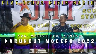 KARUNGUT MODERN TERBARU 2022 - MARION FEAT KUNTAU TAKARAS - WEDING BABAY & NISA