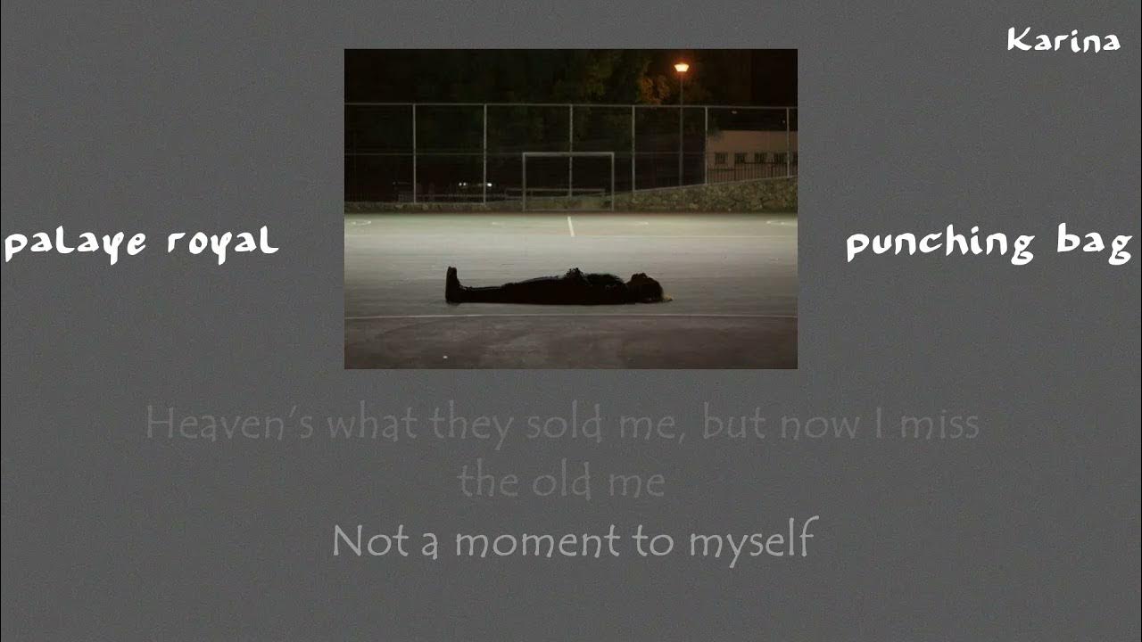 palaye royalepunching bagslowed+reverb YouTube
