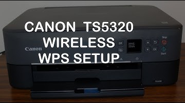Canon TS5320 WiFi WPS Setup review.