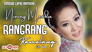 Nining Meida - Rangrang Kamelang ( Lyric Version)