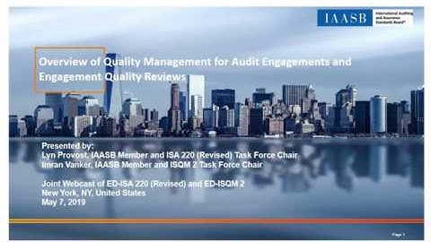 IAASB Quality Management Webcast Series: Webcast Three