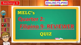 2nd QuarterReviewer Quiz  sa Filipino 9