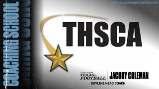 2022 THSCA INTERVIEW: Skyline Head Coach Jacody Coleman