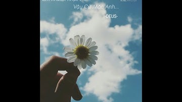 Em Muốn Mặc Áo ...Vậy Cứ Mặc Anh - DEUS (NoLyric) #TaDaLy