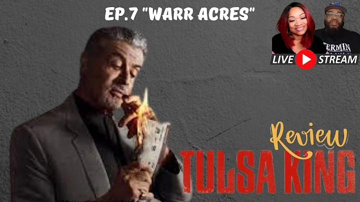 TULSA KING EP. 7 | WARR ACRES - Live Show w/ Brill...