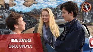Bande annonce Time Lovers 