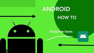 Android How to: Change to adaptive icons