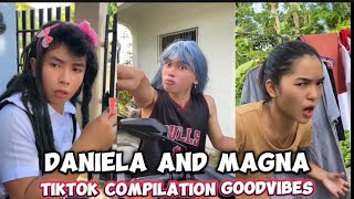 DANIELA AND MAGNA TIKTOK COMPILATION FUNNY GOODVIBES 😂😂