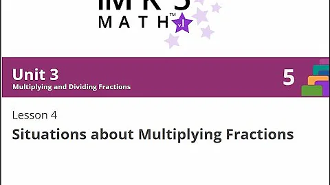 Illustrative Math Grade 5 Unit 3 Lesson 4