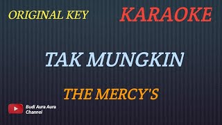 TAK MUNGKIN - THE MERCY'S (KARAOKE VERSION)Cover AURA