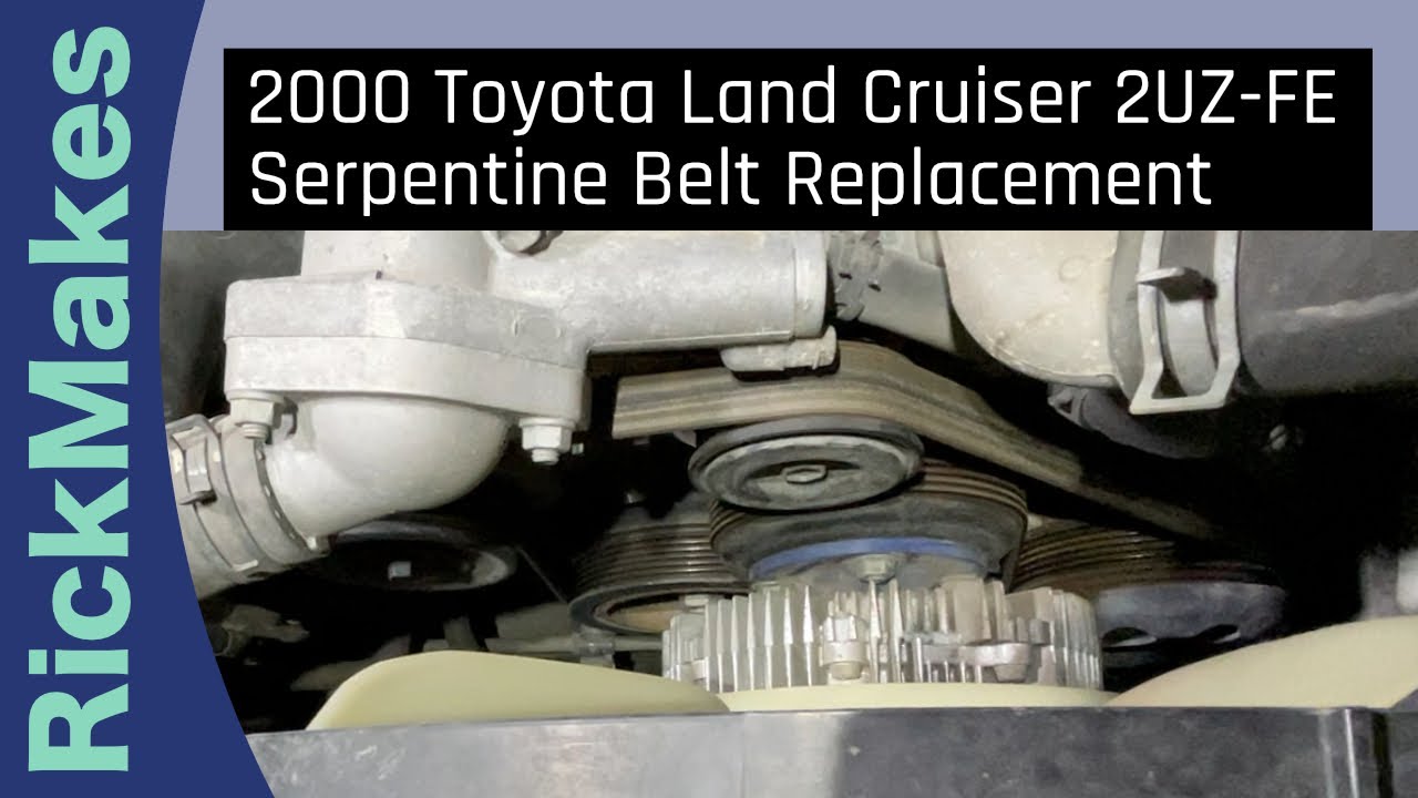 2000 Toyota Land Cruiser 2UZ-FE Serpentine Belt Replacement - YouTube