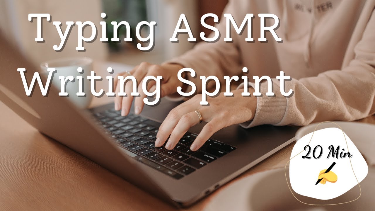 ️ 20 Minute TYPING ASMR Writing Sprint | #writingsprint - YouTube
