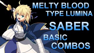 メルティブラッド タイプルミナ セイバー(アルトリア) 基本 コンボ【MELTY BLOOD TYPE LUMINA SABER(ARTORIA) BASIC COMBOS】