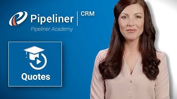 Creating Quotes within Pipeliner CRM