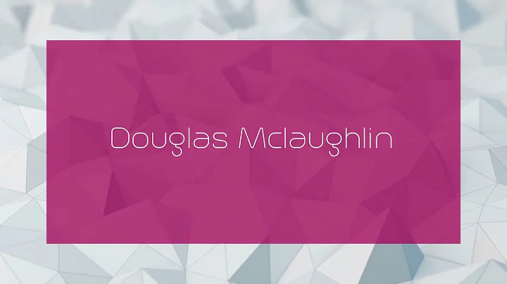 Douglas Mclaughlin - appearance