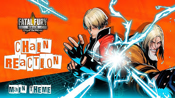 Fatal Fury City of the Wolves OST - Chain Reaction (Main Theme) [HQ]