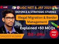 Illegal Migration &amp; Border Management | UGC NETJRF Defence &amp; strategic Studies | unit 5th topic 5th